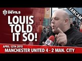 Louis Van Gaal Told It So! | Manchester United 4 Manchester City 2 | FANCAM