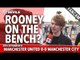 Rooney On The Bench? | Manchester United 0-0 Manchester City | FANCAM