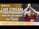 Manchester United vs West Bromwich Albion LIVE: Adam McKola with Team News