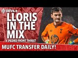 Lloris in the Mix | Transfer Daily | Manchester United
