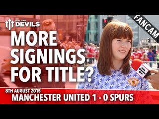 More Signings For Title? | Manchester United 1-0 Tottenham Hotspur | FANCAM