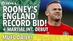 Wayne Rooney's England Record Bid! | MUFC Daily | Manchester United