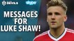 Messages For Luke Shaw! | FullTimeDEVILS | Skype