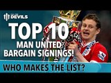 Top 10 Manchester United Bargains! | Solskjær, Cantona and More!