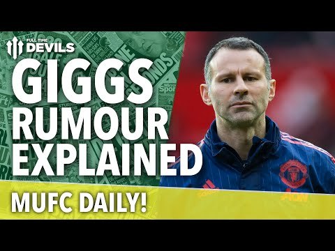 Ryan Giggs, Pep Panic , Nick Powell Update and More! | MUFC Daily | Manchester United