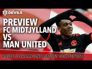 FC Midtjylland vs Manchester United | Europa League | PREVIEW