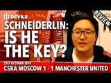 CSKA Moscow 1-1 Manchester United | Is Schneiderlin the Key? | REVIEW