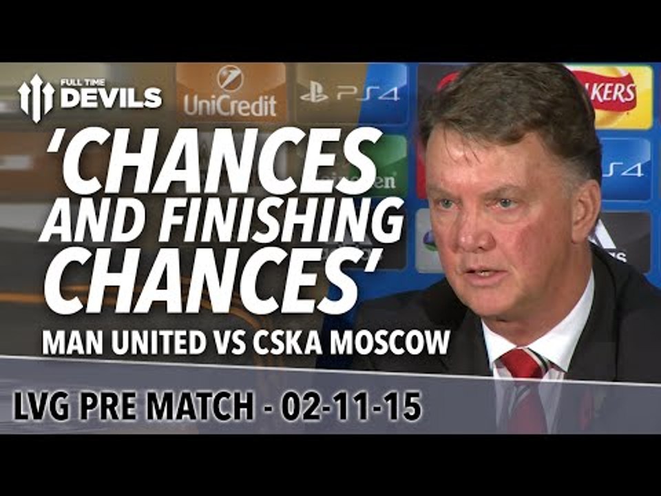 Manchester United vs CSKA Moscow | Van Gaal Presser | UEFA Champions League