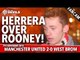 Herrera Over Rooney! |  Manchester United 2-0  West Bromwich Albion | FANCAM