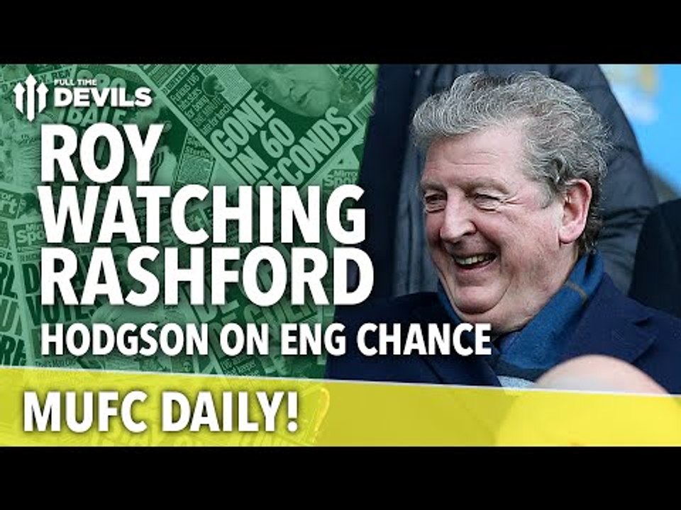 Roy Hodgson's Marcus Rashford Quotes | MUFC Daily | Manchester United