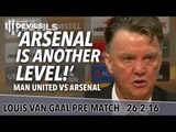 Manchester United vs Arsenal | Louis van Gaal Presser!
