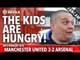 The Kids Are Hungry! | Manchester United 3-2 Arsenal | FANCAM
