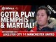 Gotta Play Memphis & Martial | Leicester City 1-1 Manchester United | FANCAM