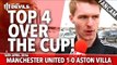 Top 4 Over The Cup! | Manchester United 1-0 Aston Villa | FANCAM