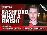 Marcus Rashford: What A Finish! | West Ham United 1-2 Manchester United | REVIEW