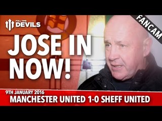 Get Jose In Now! | Manchester United 1-0 Sheffield United | FANCAM