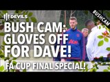 Bush Cam: Training Footage | FA Cup Special! | Crystal Palace vs Manchester United