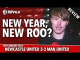 Newcastle United 3-3 Manchester United | New Year, New Rooney? | REVIEW