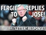 SIR ALEX FERGUSON REPLIES TO JOSÉ MOURINHO 