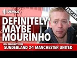 Definitely Maybe Mourinho! | Sunderland 2-1 Manchester United | FANCAM