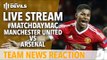 Marcus Rashford Again! | Manchester United vs Arsenal | LIVE STREAM! | with Andy Tate