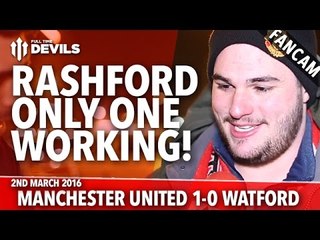 Rashford The Only One Working! | Manchester United 1-0 Watford | FANCAM