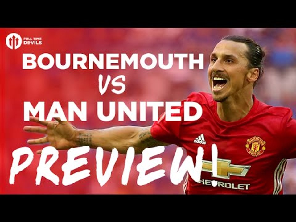 Bournemouth vs Manchester United | PREVIEW