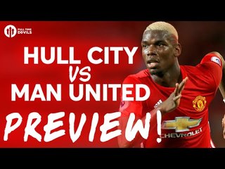 Hull City vs Manchester United | PREVIEW