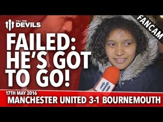 Failed: He’s Got To Go! | Manchester United 3-1 Bournemouth | FANCAM