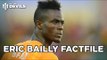 Eric Bailly 60 Second Factfile | Manchester United Transfer News
