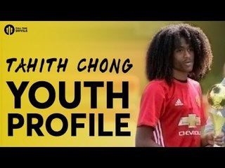 Tahith Chong | Manchester United Player Profile