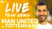WHOAAAH MKHITARYAN! Manchester United vs Tottenham Hotspur | LIVE STREAM | Team News REACTION
