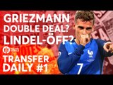 Griezmann, Lindelöf, Memphis | Manchester United Transfer News | TRANSFER DAILY #1