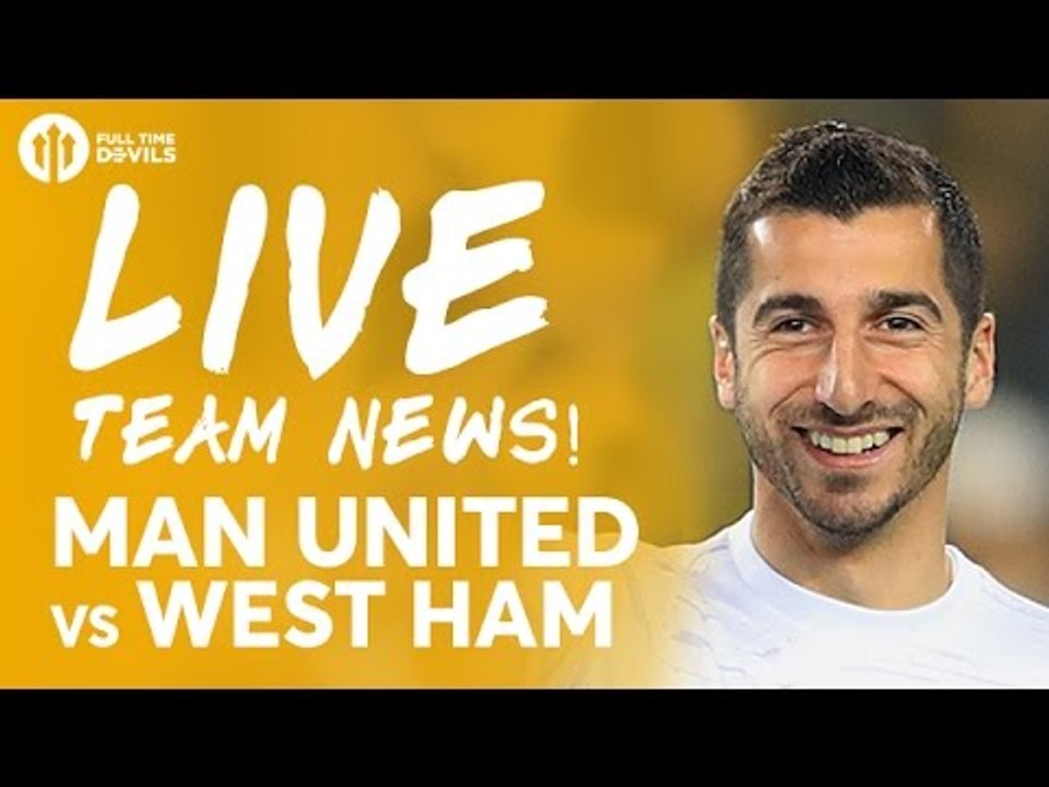 BASTIAN IS BACK! Manchester United vs West Ham | LIVE STREAM | Team News REACTION