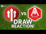 ARSENAL FAN TV FC vs FULL TIME DEVILS FC!!! Quarter Final Draw