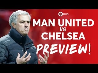 Manchester United vs Chelsea | LIVE PREVIEW