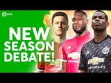 The HUGE 2017/18 SEASON DEBATE LIVE! Manchester United Predictions