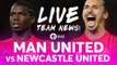 POGBA! Manchester United vs Newcastle United LIVE PREMIER LEAGUE TEAM NEWS STREAM