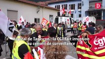 Hôpital de Tarascon : des militants CGT font irruption au conseil de surveillance