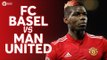 Basel vs Manchester United Champions League Preview!