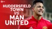 Huddersfield Town vs Manchester United LIVE FA CUP PREVIEW!