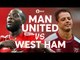Manchester United vs West Ham United LIVE PREVIEW!