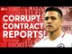 CORRUPT CONTRACT REPORTS! Manchester United Transfer News Today! #10