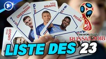 OFFICIEL : La liste des 23 Bleus pour la Coupe du Monde 2018