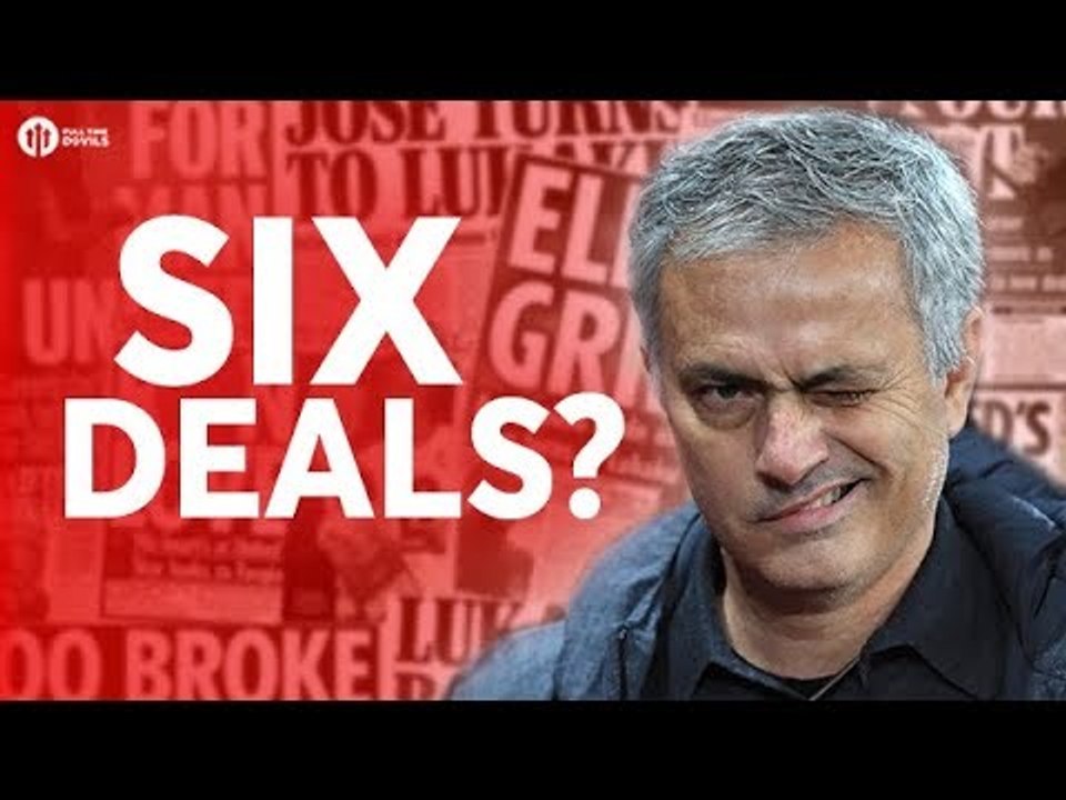 JOSE MOURINHO'S 6 DEALS! Manchester United Transfer News Today! #1