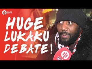 The HUGE Lukaku Debate! Manchester United 2-0 Huddersfield Town
