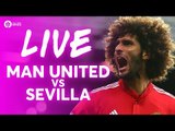 Manchester United vs Sevilla LIVE CHAMPIONS LEAGUE TEAM NEWS STREAM
