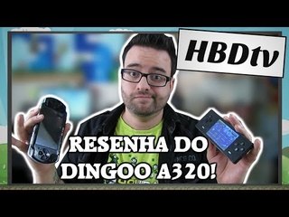 HBDtv: Resenha do Dingoo A320!