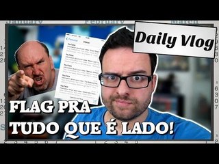 2 lições aprendidas com os flags que o YT deu na geral!