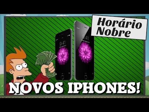 NOVOS IPHONES!